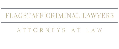 Flagstaff Criminal Lawyer